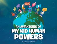 Awakening of My Kid Human Powers