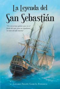 La Leyenda del San Sebastián