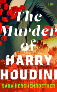 The Murder of Harry Houdini