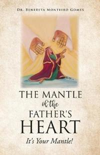 Bokomslag för "The Mantle of the Father's Heart"