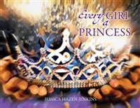 Bokomslag for "Every Girl a Princess"