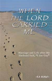 When the Lord Carried Me