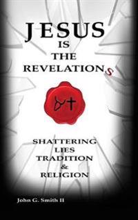 Bokomslag for "Jesus Is The Revelation"