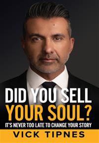 Did You Sell Your Soul?