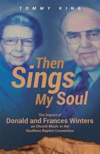 Bokomslag för "Then Sings My Soul"