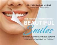 Bokomslag för "The Hidden Truth Behind Beautiful Smiles"