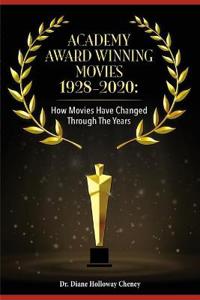 Academy Award Winning Movies 1928-2020