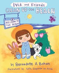Bokomslag för "Iyla and Friends Clean up the Beach"