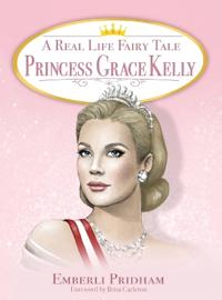 Bokomslag för "A Real Life Fairy Tale Princess Grace Kelly"