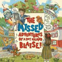 Bokomslag för "The Missed Adventures of a Boy Named Blaise"