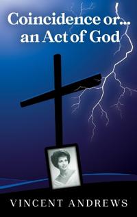 Bokomslag for "Coincidence or.....an Act of God"
