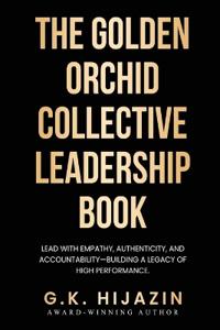 Bokomslag för "The Golden Orchid Collective Leadership Book"