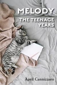 Bokomslag for "Melody The Teenage Years"
