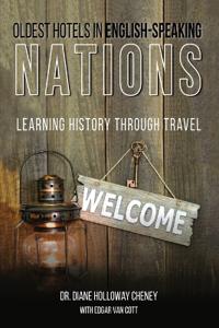 Oldest Hotels in English-Speaking Nations