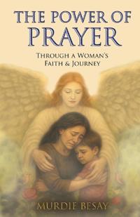 The Power of Prayer