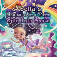 Bokomslag for "Abella's Magical Afro Puffs Spin Into Space"