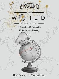 Around The World In Your Kitchen