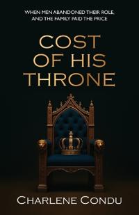 Cost Of His Throne
