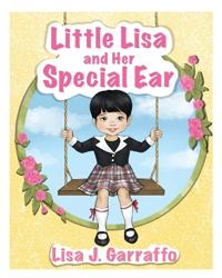 Little Lisa and Her Special Ear