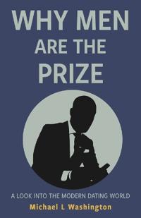 Why Men Are The Prize