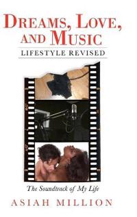 Bokomslag for "Dreams, Love, and Music Lifestyle Revised"