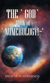 The `-God `-Book of `-Numerology! '