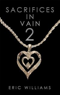 Sacrifices in Vain 2