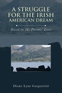 A Struggle for the Irish American Dream