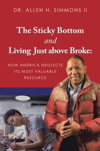Sticky Bottom and Living Just above Broke:
