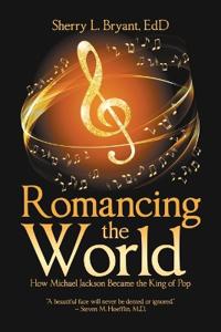 Romancing the World