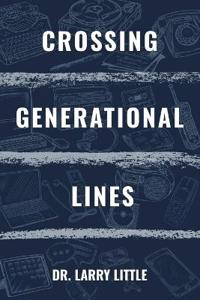 Crossing Generational Lines