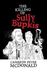 Bokomslag for "The Killing of Sully Bupkis"