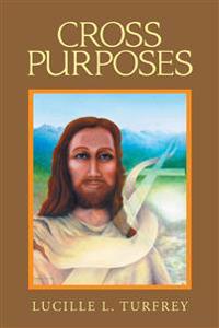 Cross Purposes
