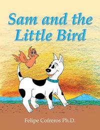 Bokomslag för "Sam and the Little Bird"