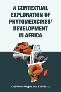 Kirjan kansi "A Contextual Exploration of Phytomedicines' Development in Africa"
