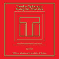 Theatre Diplomacy During the Cold War