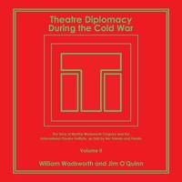 Theatre Diplomacy During the Cold War