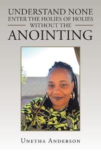 Kirjan kansi "Understand None Enter the Holies of Holies Without the Anointing"
