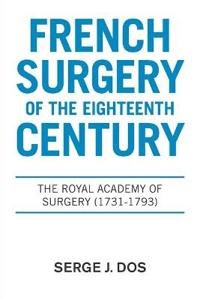 French Surgery of the Eighteenth Century