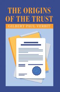 Origins of the Trust