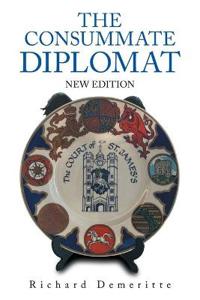 Bokomslag för "The Consummate Diplomat"
