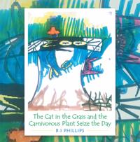 Cat in the Grass and the Carnivorous Plant Seize the Day