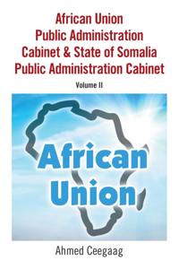 African Union Public Administration Cabinet & State of Somalia Public Administration Cabinet
