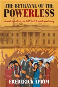 Bokomslag för "The Betrayal of the Powerless"