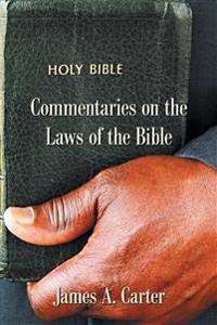 Bokomslag för "Commentaries on the Laws of the Bible"