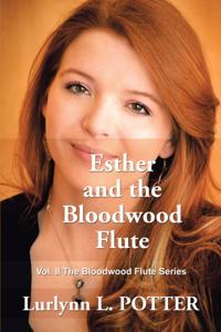 Esther and the Bloodwood Flute