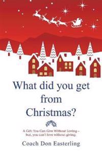 What Did You Get from Christmas