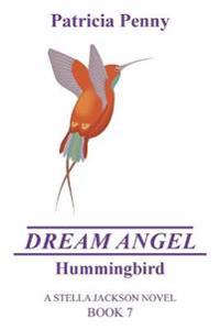 Dream Angel Hummingbird