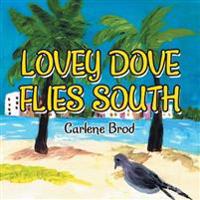 Lovey Dove Flies South