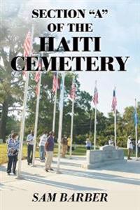 Section "A" of the Haiti Cemetery